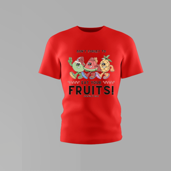 Girls/Boys Don’t Forget to Eat Your Fruits Round Neck Cotton Shirt